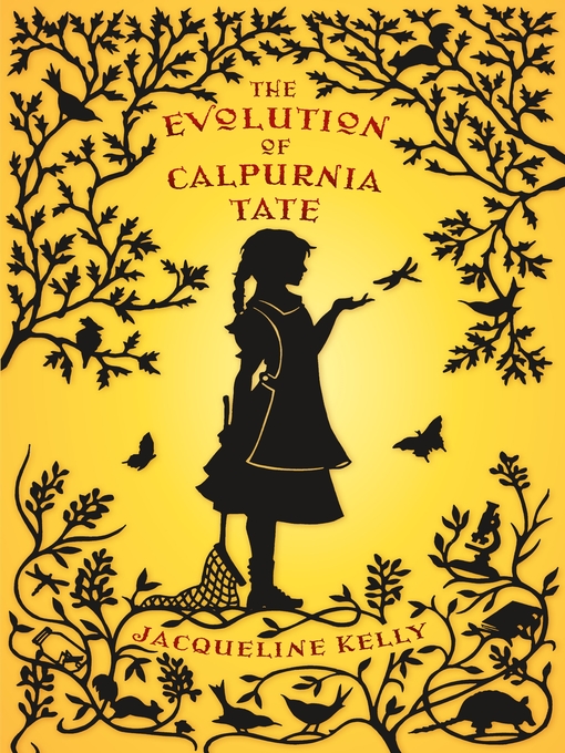 Title details for The Evolution of Calpurnia Tate by Jacqueline Kelly - Wait list
